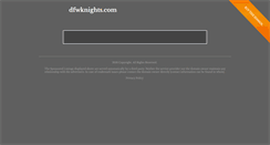 Desktop Screenshot of dfwknights.com